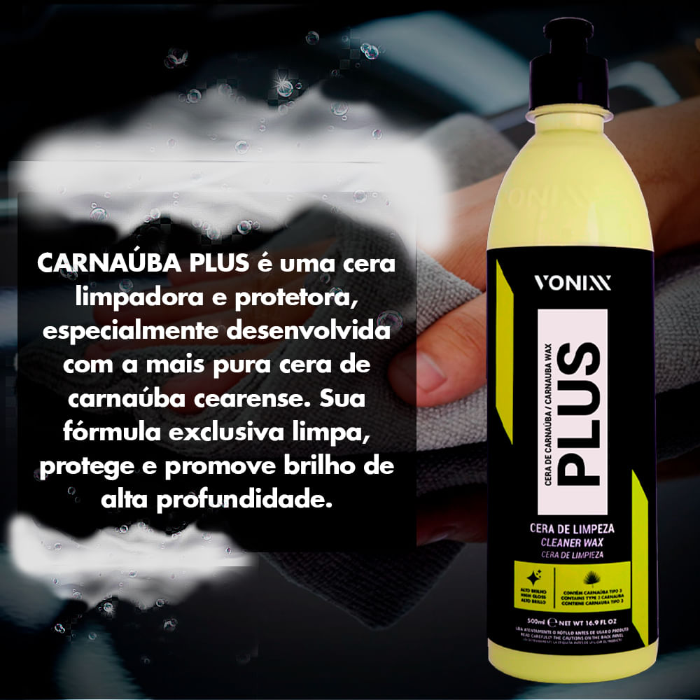 Cera Carnauba Plus Vonixx 500ml Ate 30 Dias Protecao Pintura